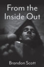 From the Inside Out