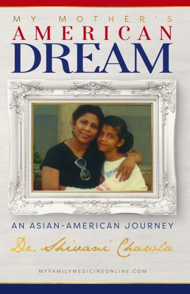 My Mother's American Dream: An Asian-American Journey
