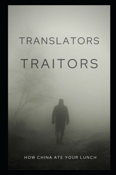 Translators, Traitors?: "Mistranslations" of Chinese & Great Power Conflict