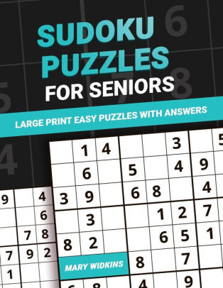 Sudoku Puzzles For Seniors Large Print Easy Puzzles With Answers: 99 ...