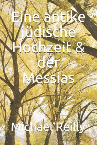 Eine antike jï¿½dische Hochzeit & der Messias