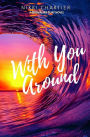 With You Around