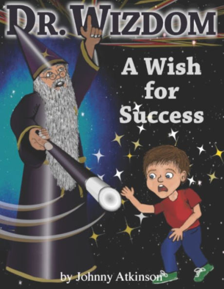 Dr. Wizdom: A Wish For Success