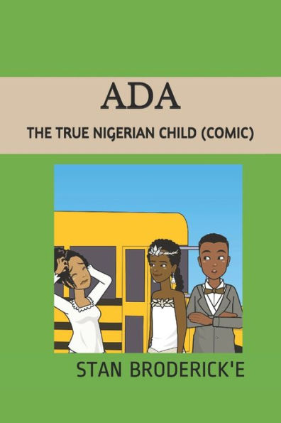 ADA: THE TRUE NIGERIAN CHILD (COMIC)