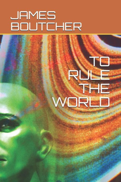 TO RULE THE WORLD: TO RULE THE WORLD