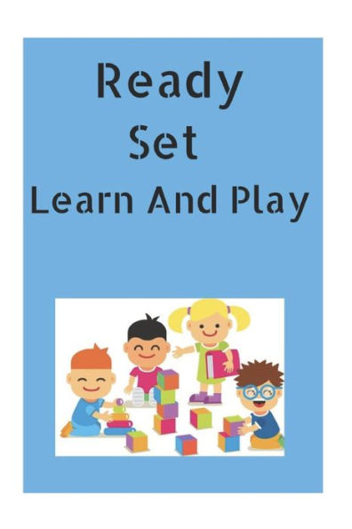 Ready Set Learn And Play