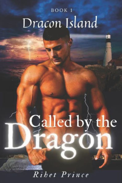 Called by the Dragon: Dracon Island Book 1