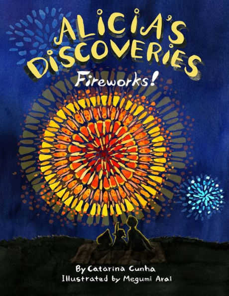 Alicia's Discoveries Fireworks!