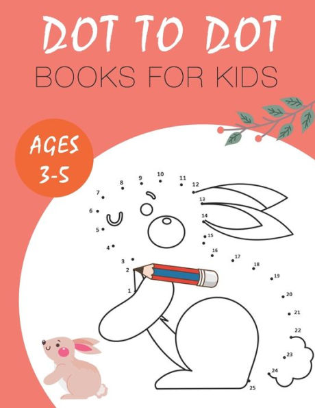 Dot to Dot Books for Kids Ages 3-5: Animals coloring book for children from 3 years - Connect the dots for kids ages 3-5 - Numbers 1-25