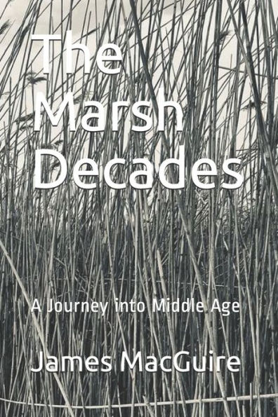 The Marsh Decades: A Journey into Middle Age