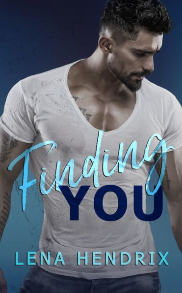 Finding You: A small-town brother's best friend romance