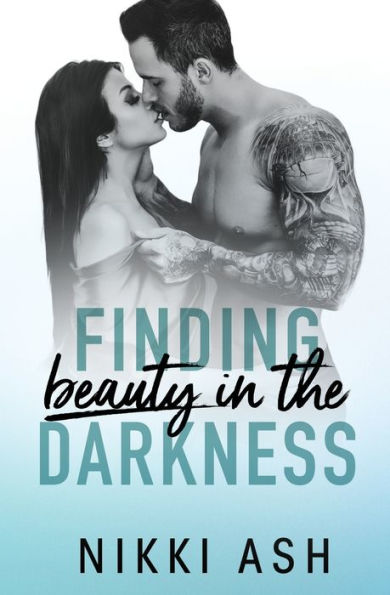 Finding Beauty in the Darkness: a Mob Romance