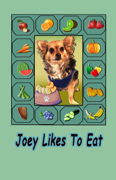 Joey Likes to Eat
