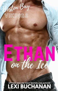 Title: Ethan: on the ice, Author: Lexi Buchanan