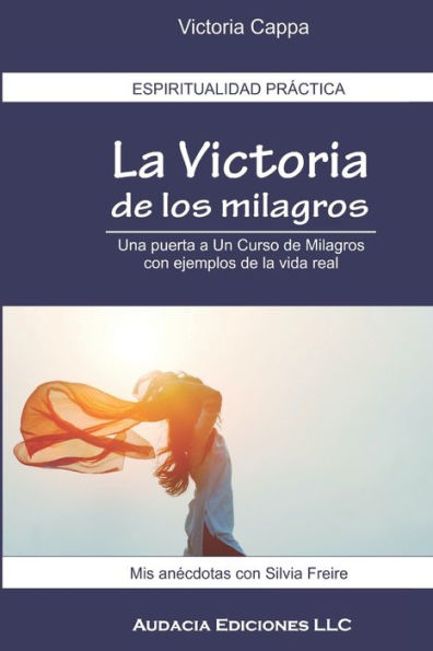 La Victoria de los Milagros: Mis anécdotas con Silvia Freire