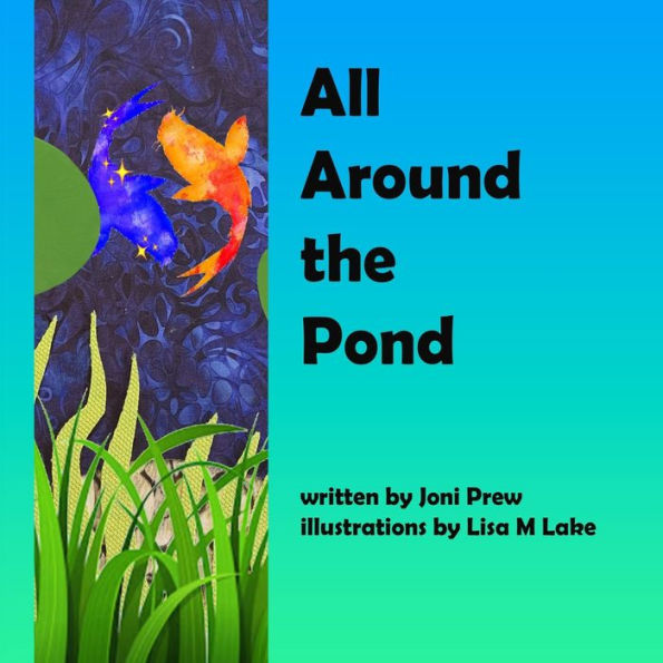 All Around the Pond