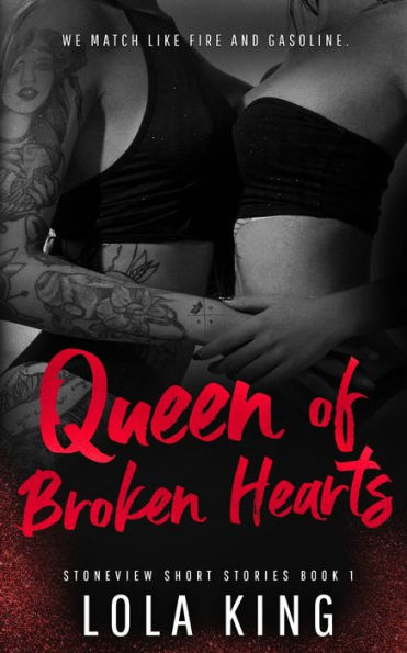 Queen of Broken Hearts: Stoneview Short Stories Book 1
