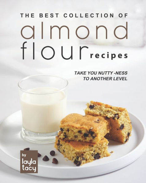 Almond Flour Recipes: Take You Nutty-Ness to Another Level