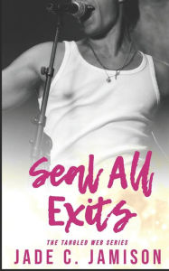 Title: Seal All Exits: Rockstar Romance, Author: Jade C. Jamison