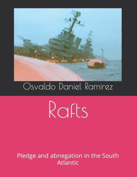Rafts: Pledge and abnegation in the South Atlantic
