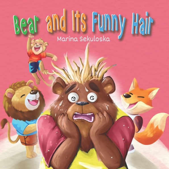 The Bear and His Funny Hair