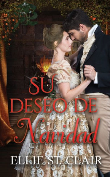 Su deseo de Navidad: Romance de la Regencia