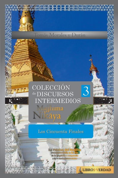 Los Cincuenta Finales: Colección de Discursos Intermedios del Buddha III