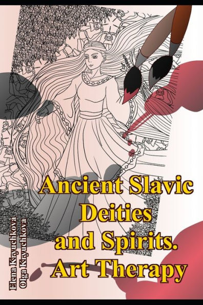 Ancient Slavic Deities and Spirits. Art Therapy