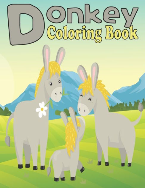 Donkey Coloring Book: amazing 35 pages donkey coloring book for kids by ...