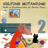 Title: VOLPINO MUTANDINO 2, Author: PAOLA PIRAS