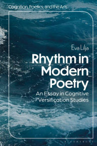Epub ebook cover download Rhythm in Modern Poetry: An Essay in Cognitive Versification Studies by Eva Lilja, Alexander Bergs, Margaret H. Freeman, Peter Schneck DJVU MOBI FB2