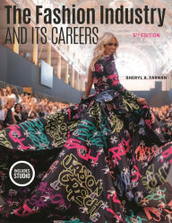 Title: The Fashion Industry and Its Careers, Author: Sheryl A. Farnan