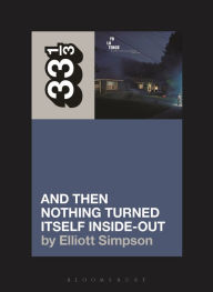 Download ebooks from google Yo La Tengo's And Then Nothing Turned Itself Inside-Out by Elliott Simpson  (English literature)
