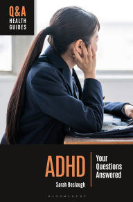 Title: ADHD: Your Questions Answered, Author: Sarah Boslaugh