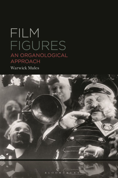 Film Figures: An Organological Approach