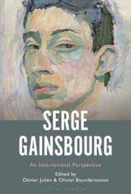 Title: Serge Gainsbourg: An International Perspective, Author: Olivier Julien