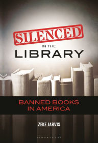 Download e book free Silenced in the Library: Banned Books in America