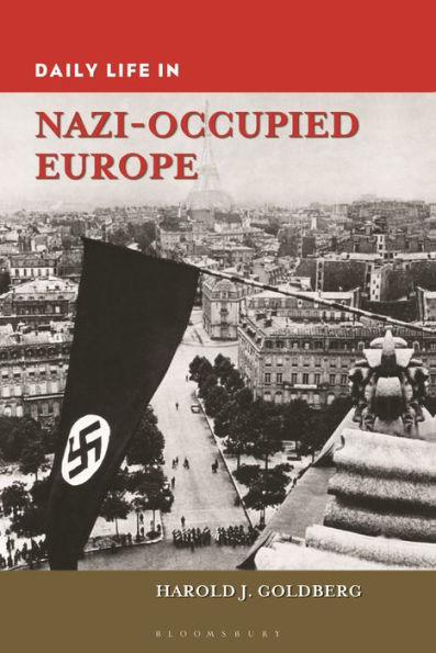 Daily Life Nazi-Occupied Europe