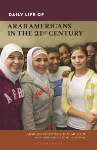 Title: Daily Life of Arab Americans in the 21st Century, Author: Anan Ameri