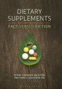 Dietary Supplements: Fact versus Fiction