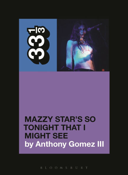 Mazzy Star's So Tonight That I Might See