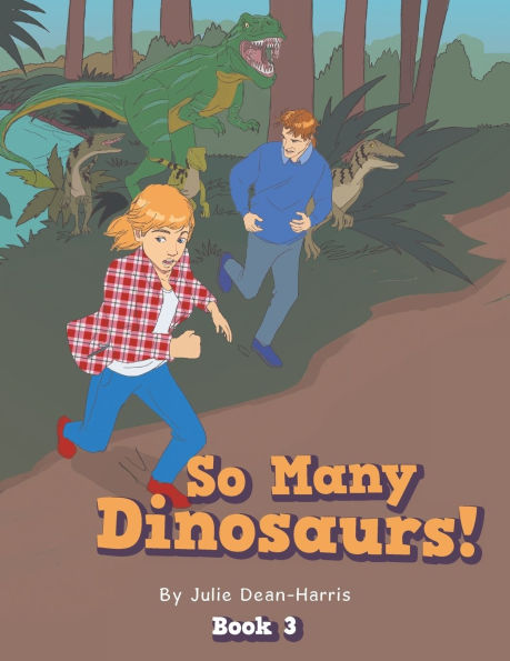 So Many Dinosaurs!: Book 3