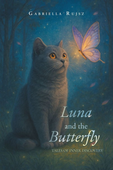 Luna and the Butterfly: Tales of Inner Discovery