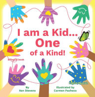 Title: I Am a Kid... One of a Kind!, Author: Ken Stevens