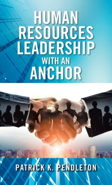 Human Resources Leadership with an Anchor