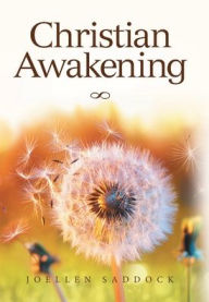Title: Christian Awakening, Author: Joellen Saddock