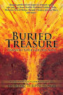 Buried Treasure: Unearth Your Golden Soul: Simple, Profound Messages to Remind You of Who You Are, from Neville Goddard, Eckhart Tolle, Florence Scovel Shinn, Deepak Chopra, Joanna Macy, and More. Selections and Commentary by Amakiasu Turpin-Howze