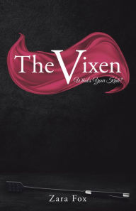 Title: The Vixen: What's Your Kink?, Author: Zara Fox