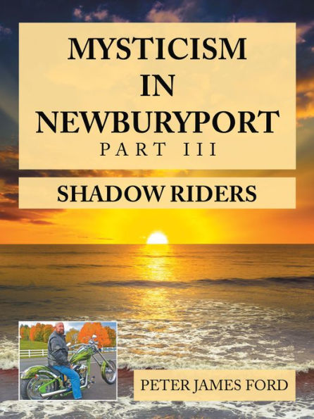 Mysticism in Newburyport: Shadow Riders