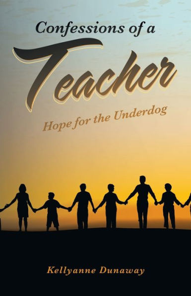 Confessions of a Teacher: Hope for the Underdog